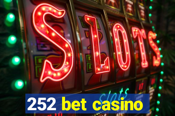 252 bet casino